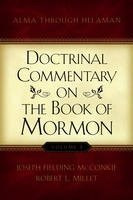 Doctrinal Commentary on the Book of Mormon V3