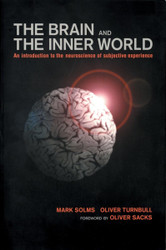 The Brain and the Inner World: An Introduction to the Neuroscience of