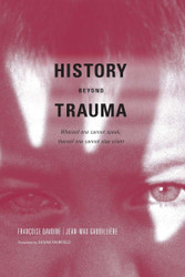 History Beyond Trauma