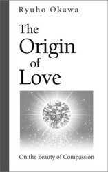 The Origin of Love: On the Beauty of Compassion
