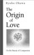 The Origin of Love: On the Beauty of Compassion