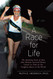 A Race for Life: A Diet and Exercise Program for Superfitness and