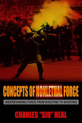 Concepts of Nonlethal Force: Understanding Force from Shouting to