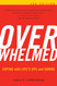 Overwhelmed: Coping with Life's Ups and Downs