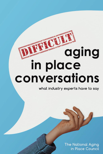 Difficult Aging in Place Conversations