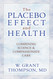The Placebo Effect and Health