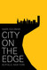 City on the Edge: Buffalo New York 1900 - Present