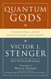 Quantum Gods