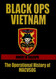 Black Ops Vietnam: The Operational History of MACVSOG