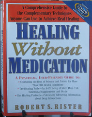 Healing Without Medication: A Comprehensive Guide to the