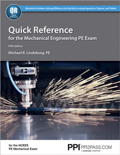 Quick Reference for the Mechanical Engineering PE Exam 5th Ed