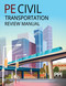 PPI PE Civil Transportation Review Manual