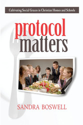 Protocol Matters: Cultivating Social Graces in Christian Homes and