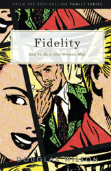 Fidelity: How to Be a One-Woman Man (Family)