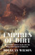 Empires of Dirt: Secularism Radical Islam and the Mere Christendom