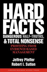 Hard Facts Dangerous Half-Truths And Total Nonsense: Profiting From