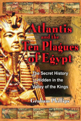Atlantis and the Ten Plagues of Egypt: The Secret History Hidden in