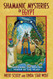 Shamanic Mysteries of Egypt