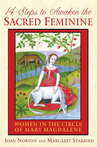 14 Steps to Awaken the Sacred Feminine: Women in the Circle of Mary