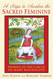 14 Steps to Awaken the Sacred Feminine: Women in the Circle of Mary