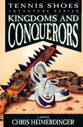 Tennis Shoes Adventure Series Vol. 10: Kingdoms and Conquerors
