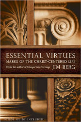Essential Virtues: Marks of the Christ-Centered Life