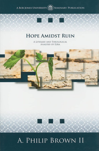 Hope Amidst Ruin: A Literary and Theological Analysis of Ezra