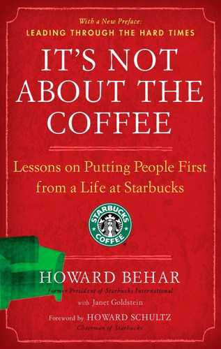 It's Not About the Coffee: Lessons on Putting People First from a