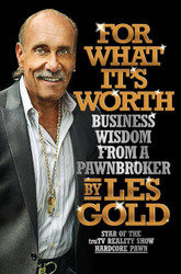 For What It's Worth: Business Wisdom from a Pawnbroker