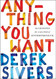 Anything You Want: 40 Lessons for a New Kind of Entrepreneur