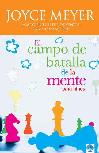 El campo de batalla de la mente para Ninos / Battlefield of the Mind