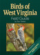 Birds of West Virginia Field Guide (Bird Identification Guides)