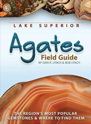 Lake Superior Agates Field Guide