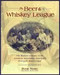 The Beer and Whiskey League