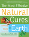 Most Effective Natural Cures on Earth: The Surprising Unbiased Truth Most Effective Natural Cures on Earth: The Surprising Unbiased Truth
