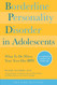 Borderline Personality Disorder in Adolescents