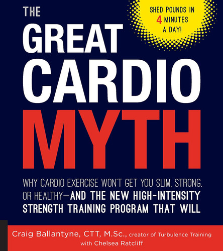 The Great Cardio Myth