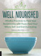 Well Nourished: Mindful Practices to Heal Your Relationship with Food