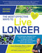 The Most Effective Ways to Live Longer