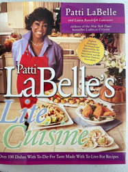 Patti Labelle's Lite Cuisine: Over 100 Dishes with To-Die-For Taste