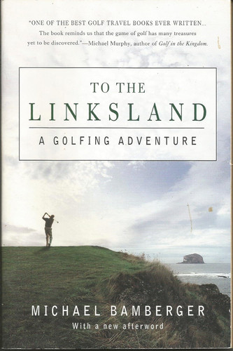 To The Linksland: A Golfing Adventure