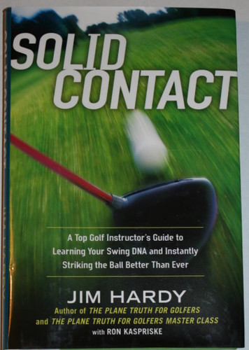 Solid Contact: A Top Instructor's Guide to Learning Your Swing DNA