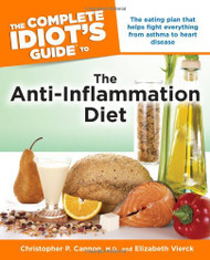 The Complete Idiot's Guide to the Anti-Inflammation Diet