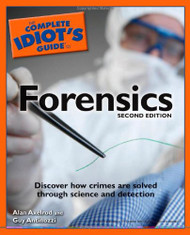 The Complete Idiot's Guide to Forensics