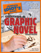 The Complete Idiot's Guide to Creating a Graphic Novel 2ndEdition