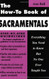 How to Book of Sacramentals: Everything You Need to Know but No One