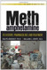 Methamphetamine: Its History Pharmacology and Treatment