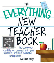 The Everything New Teacher Book
