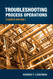 Troubleshooting Process Operations