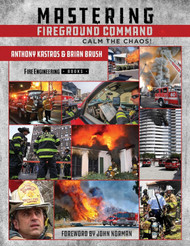 Mastering Fireground Command: Calm the Chaos!